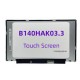 Display Laptop, HP, Mobile Thin mt45, B140HAK03.3, NV140FHM-T01, R140NWF5, L62771-001, 14 inch, FHD, IPS, 320mm latime, one cell touch, conector 40 pini