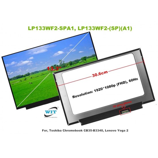 Display Laptop, Toshiba, ChromeBook CB35-B3340, LP133WF2(SP)(A1), LP133WF2-SPA1, 13.3 inch, 1920x1080, FHD, 30 pini Display Laptop