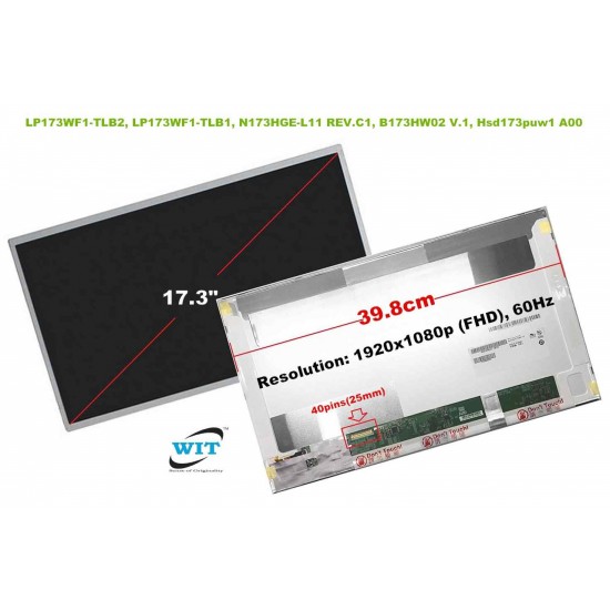 Display compatibil Laptop, B173HW02 V.0, V.1, B173HW01 V.5, N173HGE-L11, N173HGE-L21, HSD173PUW1 A00, A01, LP173WF1-TLB2, 17.3 inch, 1920x1080, FHD, Gros, 40 pini, SH