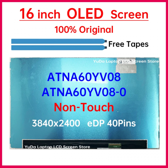 Display Laptop, Asus, VivoBook Pro 16 N7601Z, N7601ZM, N7601ZW, N7601ZWB, 18200-16000700, ATNA60YV08, ATNA60YV08-0, 16.0 inch, OLED, rezolutie 4K, WQUXGA 3840x2400, UHD, 40 pini