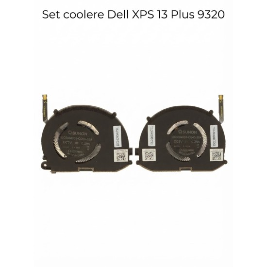Set coolere Laptop, Dell, XPS 13 Plus 9320, P151G, P151G001, WRH5K, 0WRH5K, XTRJG, 0XTRJG, EG50040S1-CQ40-S9A, DC28000W0SL, EG50040S1-CQ50-S9A, DC28000W1SL, ND55C98-21A05, DC28000W1DL, ND55C97-21A04, DC28000W0DL, 5V, 0.29A