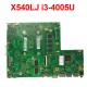 Placa de baza laptop Asus X540, X540L, X540LA, X540LJ, F540L 4GB i3-4005U CPU GT920M Placa de baza laptop