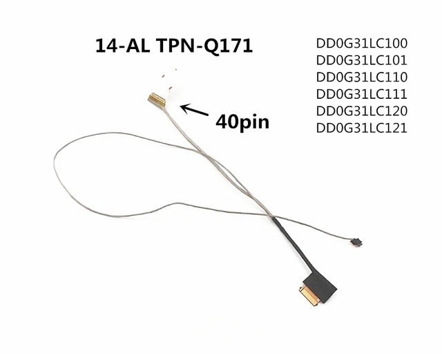 Cablu video LVDS Laptop, HP, Pavilion 14-AL, 14-AV, TPN-Q171, DD0G31LC100, DD0G31LC101, DD0G31LC110, DD0G31LC111, DD0G31LC112, DD0G31LC120, DD0G31LC121, DD0G31LC102, DD0G31LC123, DD0G31LC113, DD0G31LC103, 40 pini